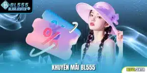 Khuyến mãi Bl555