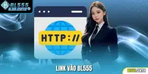 Link vào Bl555